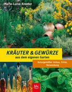 Kräuter und Gewürze aus dem eigenen Garten Cover des Buches Kräuter und Gewürze aus dem eigenen Garten (ISBN: 9783405162092)