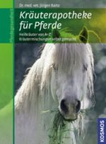 Kräuterapotheke für Pferde Cover des Buches Kräuterapotheke für Pferde (ISBN: 9783440118160)