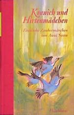 Kranich und Hirtenmädchen Cover des Buches Kranich und Hirtenmädchen (ISBN: 9783825172107)