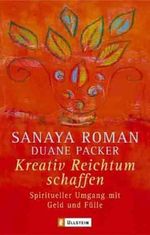 Kreativ Reichtum schaffen Cover des Buches Kreativ Reichtum schaffen (ISBN: 9783548742281)