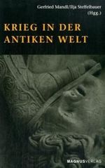 Krieg in der Antiken Welt Cover des Buches Krieg in der Antiken Welt (ISBN: 9783884005200)