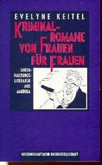 Kriminalromane von Frauen für Frauen Cover des Buches Kriminalromane von Frauen für Frauen (ISBN: 9783534130467)