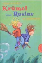 Krümel und Rosine im Tohuwabohu Cover des Buches Krümel und Rosine im Tohuwabohu (ISBN: 9783522175685)