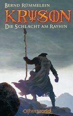 Kryson - Die Schlacht am Rayhin Cover des Buches Kryson - Die Schlacht am Rayhin (ISBN: 9783800095001)