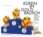 Küken im Goldrausch Cover des Buches Küken im Goldrausch (ISBN: 9783827006455)