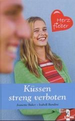 Küssen streng verboten Cover des Buches Küssen streng verboten (ISBN: 9783785546550)