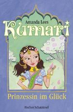 Kumari – Prinzessin im Glück Cover des Buches Kumari – Prinzessin im Glück (ISBN: 9783596854332)