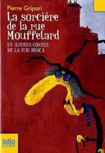 La sorciere de la rue Mouffetard Cover des Buches La sorciere de la rue Mouffetard (ISBN: 9782070577071)