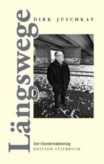 Längswege Cover des Buches Längswege (ISBN: 9783940582515)