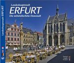 Landeshauptstadt ERFURT (Dt./Engl./Frz.) Cover des Buches Landeshauptstadt ERFURT (Dt./Engl./Frz.) (ISBN: 9783934328778)