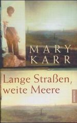 Lange Straßen, weite Meere Cover des Buches Lange Straßen, weite Meere (ISBN: 9783442309672)