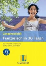 Langenscheidt Französisch in 30 Tagen Cover des Buches Langenscheidt Französisch in 30 Tagen (ISBN: 9783468280276)