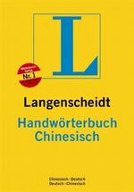 Langenscheidt Handwörterbuch Chinesisch Cover des Buches Langenscheidt Handwörterbuch Chinesisch (ISBN: 9783468050909)