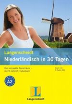 Langenscheidt Niederländisch in 30 Tagen - Buch, 2 Audio-CDs Cover des Buches Langenscheidt Niederländisch in 30 Tagen - Buch, 2 Audio-CDs (ISBN: 9783468280580)