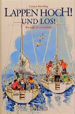 Lappen hoch und los! Cover des Buches Lappen hoch und los! (ISBN: 9783782207072)