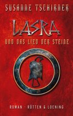 Lasra und das Lied der Steine Cover des Buches Lasra und das Lied der Steine (ISBN: 9783352007286)