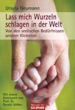 Lass mich Wurzeln schlagen in der Welt Cover des Buches Lass mich Wurzeln schlagen in der Welt (ISBN: 9783442171644)