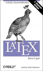 Latex kurz & gut Cover des Buches Latex kurz & gut (ISBN: 9783897215009)
