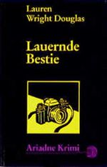 Lauernde Bestie Cover des Buches Lauernde Bestie (ISBN: 9783886195053)