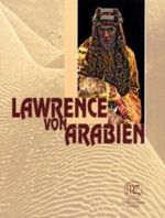 Lawrence Von Arabien Cover des Buches Lawrence Von Arabien (ISBN: 9783805342438)