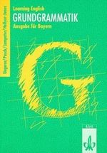 Learning English: Grundgrammatik, Ausgabe für Bayern Cover des Buches Learning English: Grundgrammatik, Ausgabe für Bayern (ISBN: 9783125115200)