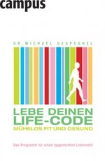 Lebe deinen Life-Code Cover des Buches Lebe deinen Life-Code (ISBN: 9783593379579)