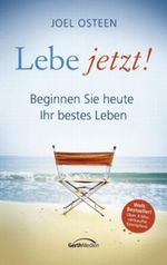 Lebe jetzt! Cover des Buches Lebe jetzt! (ISBN: 9783865911544)