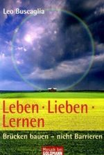 Leben - lieben - lernen Cover des Buches Leben - lieben - lernen (ISBN: 9783442170470)
