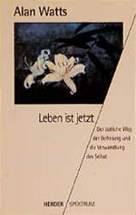 Leben ist jetzt Cover des Buches Leben ist jetzt (ISBN: 9783451046223)