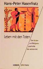 Leben mit den Toten Cover des Buches Leben mit den Toten (ISBN: 9783451046421)