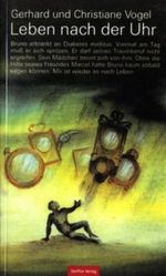 Leben nach der Uhr Cover des Buches Leben nach der Uhr (ISBN: 9783940101013)