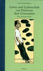 Leben und Leidenschaft von Pandonar dem Grausamen Cover des Buches Leben und Leidenschaft von Pandonar dem Grausamen (ISBN: 9783446176195)