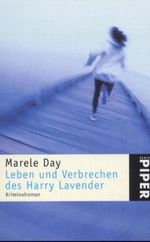 Leben und Verbrechen des Harry Lavender Cover des Buches Leben und Verbrechen des Harry Lavender (ISBN: 9783492231596)