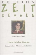 Leben zwischen Grenzen Cover des Buches Leben zwischen Grenzen (ISBN: 9783872971364)