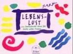 Lebens-Lust Cover des Buches Lebens-Lust (ISBN: 9783426666333)