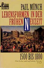 Lebensformen in der frühen Neuzeit Cover des Buches Lebensformen in der frühen Neuzeit (ISBN: 9783548355979)