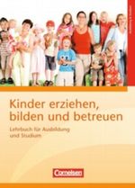 Lehrbuch für Erzieherinnen und Erzieher / Lehrbuch für Ausbildung und Studium Cover des Buches Lehrbuch für Erzieherinnen und Erzieher / Lehrbuch für Ausbildung und Studium (ISBN: 9783064501607)