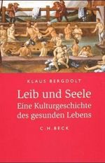 Leib und Seele Cover des Buches Leib und Seele (ISBN: 9783406454264)
