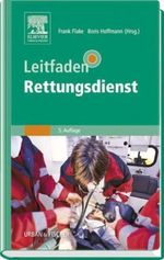 Leitfaden Rettungsdienst Cover des Buches Leitfaden Rettungsdienst (ISBN: 9783437471513)