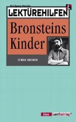 Lektürehilfen Jurek Becker "Bronsteins Kinder" Cover des Buches Lektürehilfen Jurek Becker "Bronsteins Kinder" (ISBN: 9783129223482)