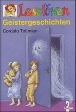 Leselöwen Geistergeschichten Cover des Buches Leselöwen Geistergeschichten (ISBN: 9783785526835)