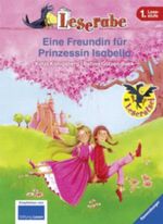 Eine Freundin für Prinzessin Isabella Cover des Buches Eine Freundin für Prinzessin Isabella (ISBN: 9783473362653)