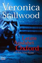 Letzte Ausfahrt Oxford Cover des Buches Letzte Ausfahrt Oxford (ISBN: 9783404153398)