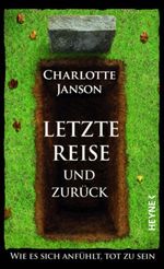 Letzte Reise und zurück Cover des Buches Letzte Reise und zurück (ISBN: 9783453167254)