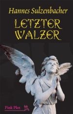 Letzter Walzer Cover des Buches Letzter Walzer (ISBN: 9783886199693)