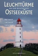 Leuchttürme an der deutschen Ostseeküste Cover des Buches Leuchttürme an der deutschen Ostseeküste (ISBN: 9783892256168)