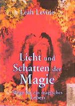 Licht und Schatten der Magie Cover des Buches Licht und Schatten der Magie (ISBN: 9783926374653)