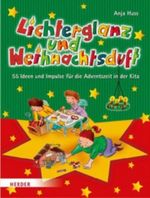 Lichterglanz und Weihnachtsduft Cover des Buches Lichterglanz und Weihnachtsduft (ISBN: 9783451326301)