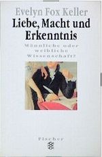 Liebe, Macht und Erkenntnis Cover des Buches Liebe, Macht und Erkenntnis (ISBN: 9783446146525)