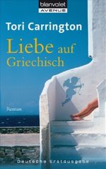 Liebe auf Griechisch Cover des Buches Liebe auf Griechisch (ISBN: 9783442367061)